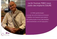 Le Dr Thomas PEREZ, gynécologue nous parle des implants Essure